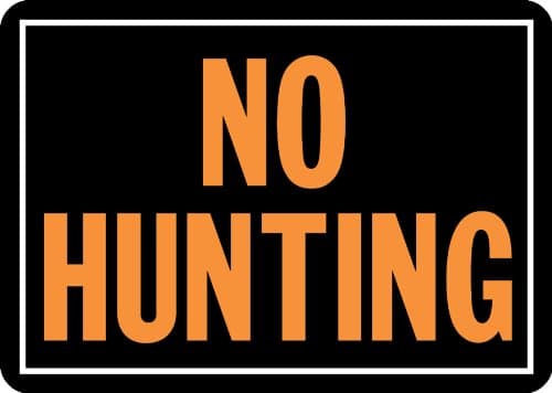 No Hunting Aluminum